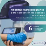Abordaje ultrasonográfico para colocación de accesos vasculares