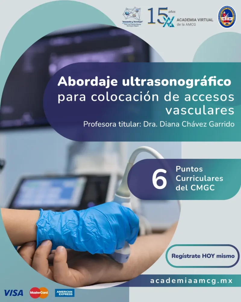 Abordaje ultrasonográfico para colocación de accesos vasculares