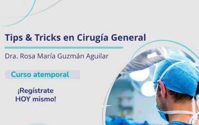 Tips & Tricks en Cirugía General